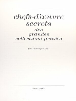 cover image of Chefs-d'œuvre secrets des grandes collections privées